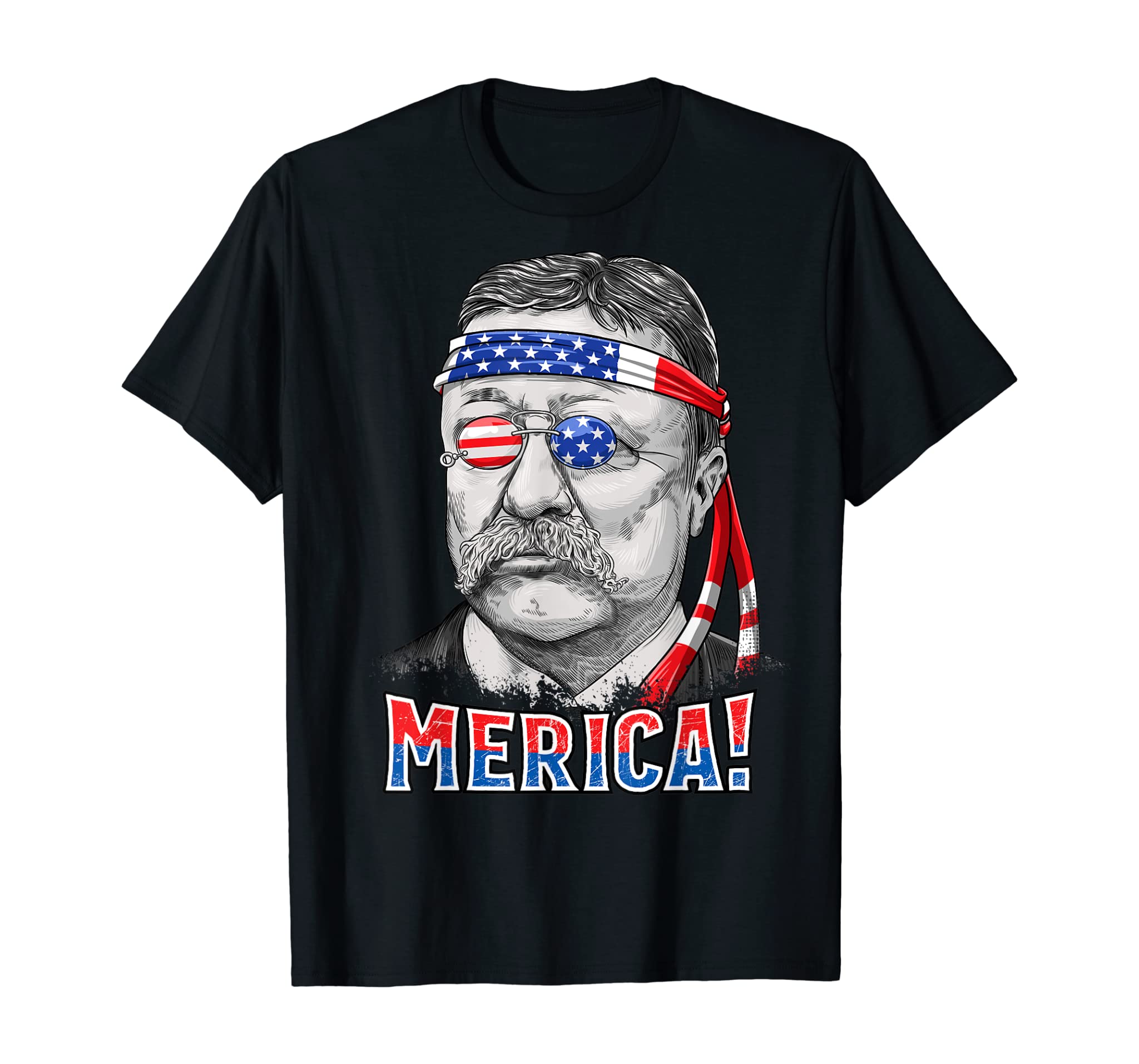 Theodore Roosevelt Merica 4th of July T shirt Men President