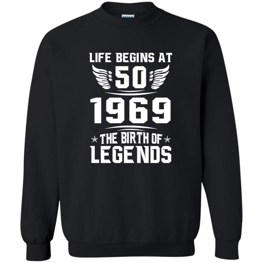 AGR Life Begins at 50 1969 Birth Of Legends Crewneck Pullover Sweatshirt