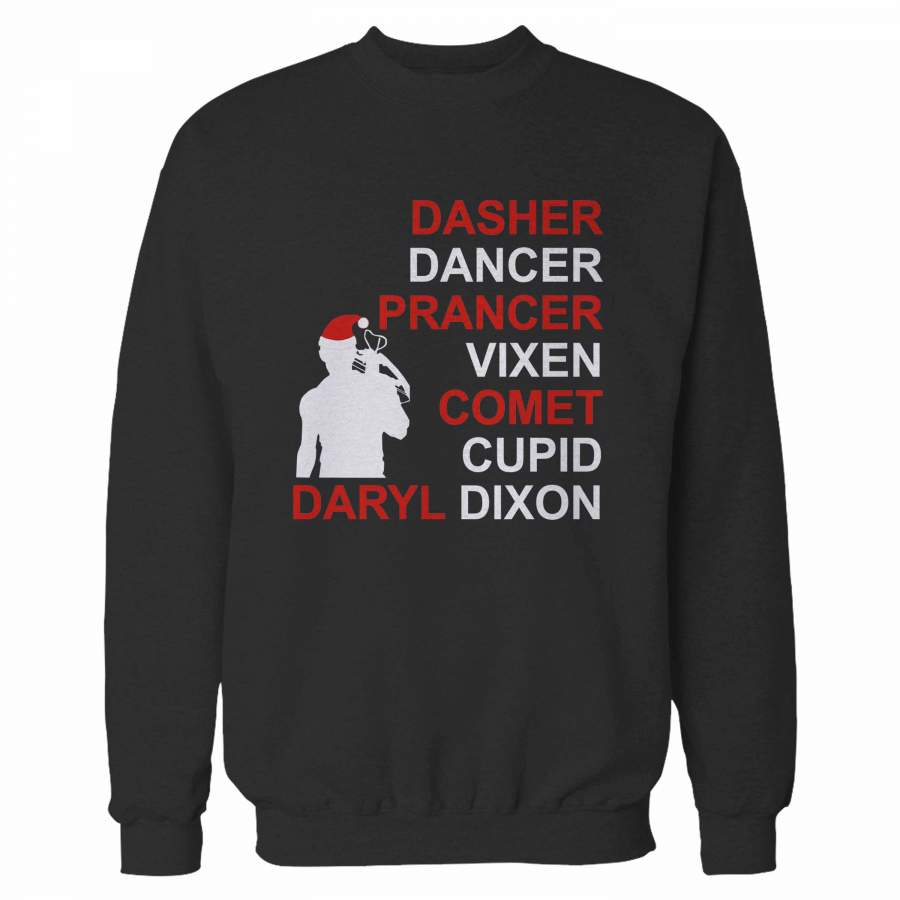 Dasher Dancer Prancer Daryl Dixon Sweatshirt