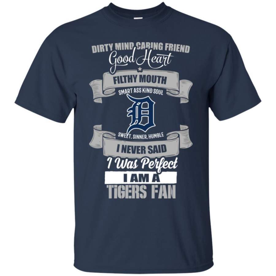 I Am A Detroit Tigers Fan T Shirts