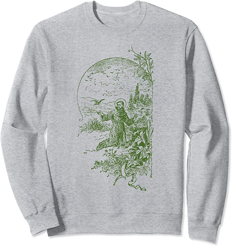 St Francis of Assisi Vintage Saints Catholic Ecology Animals Sweatshirt