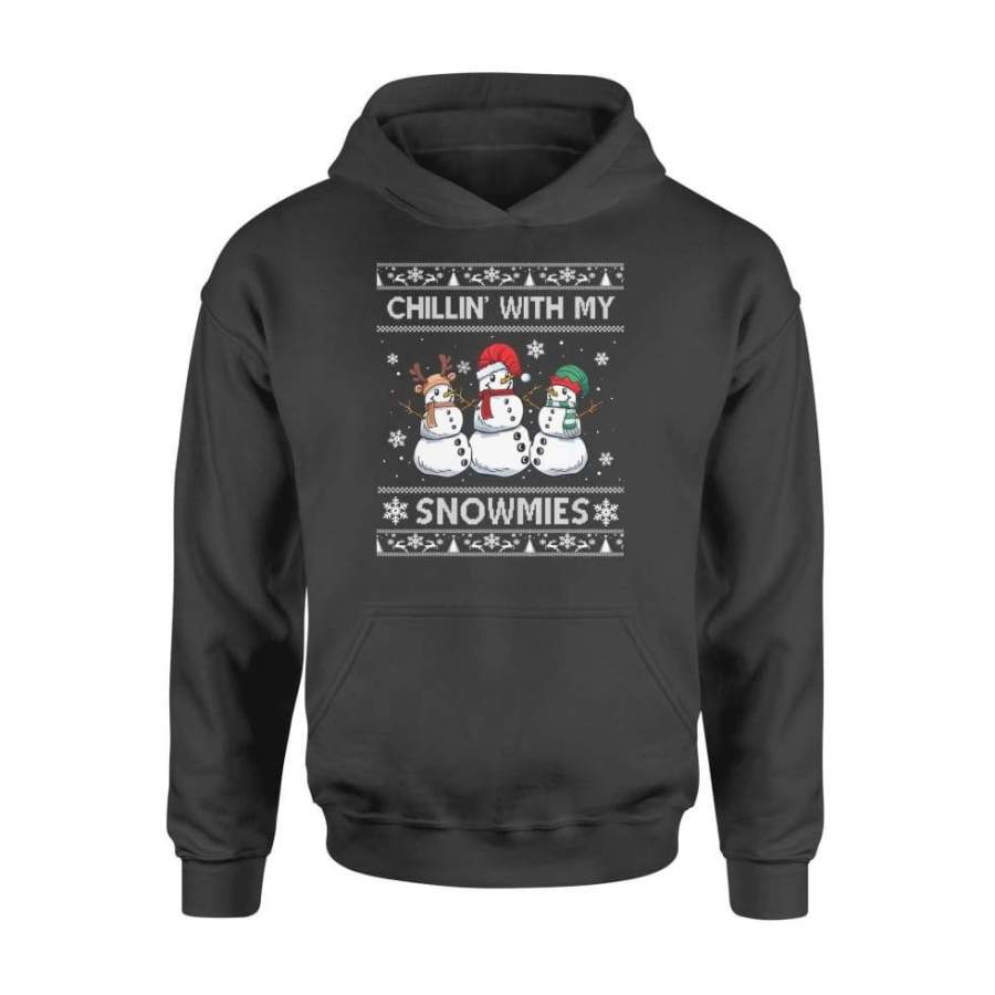 Chillin With My Snowmies Funny Ugly Christmas Pajama Xmas – Standard Hoodie