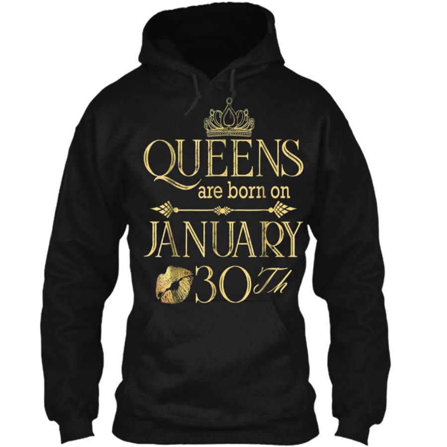 Womens Queens Are Born January 30Th Birthday Gifts  Pullover Hoodie 8 oz