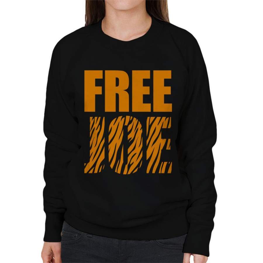 Free Joe Exotic Tiger King Women’s Sweatshirt