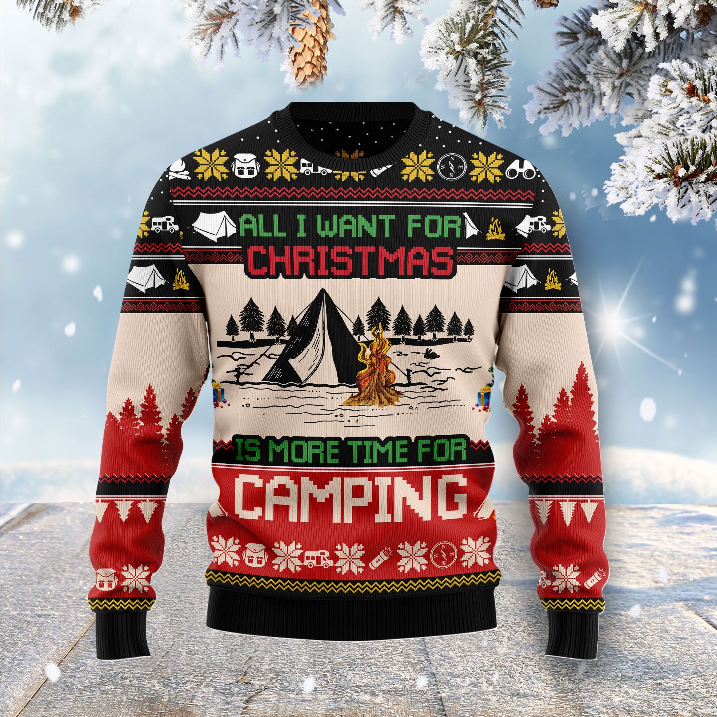 All I Want For Christmas Is More Time For Camping G5115 Ugly Christmas Sweater