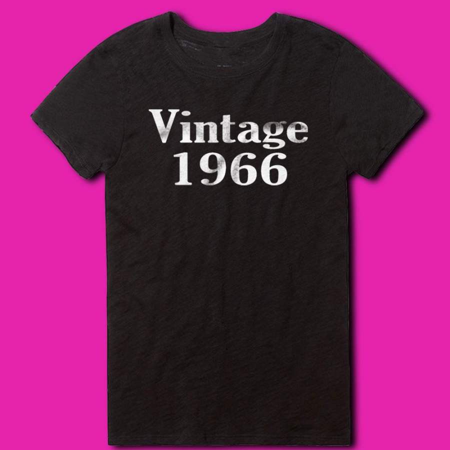 Vintage Birthday 1966 Women’S T Shirt