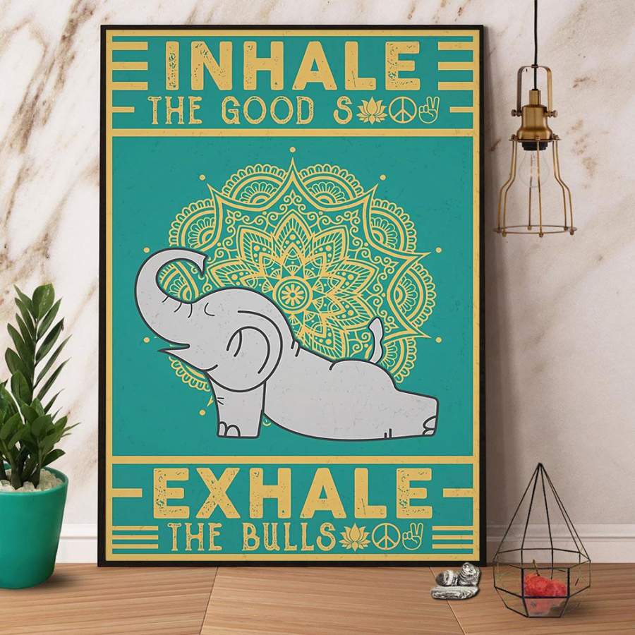 Elephant yoga inhale the good exhale paper poster no frame/ wrapped canvas wall decor full size