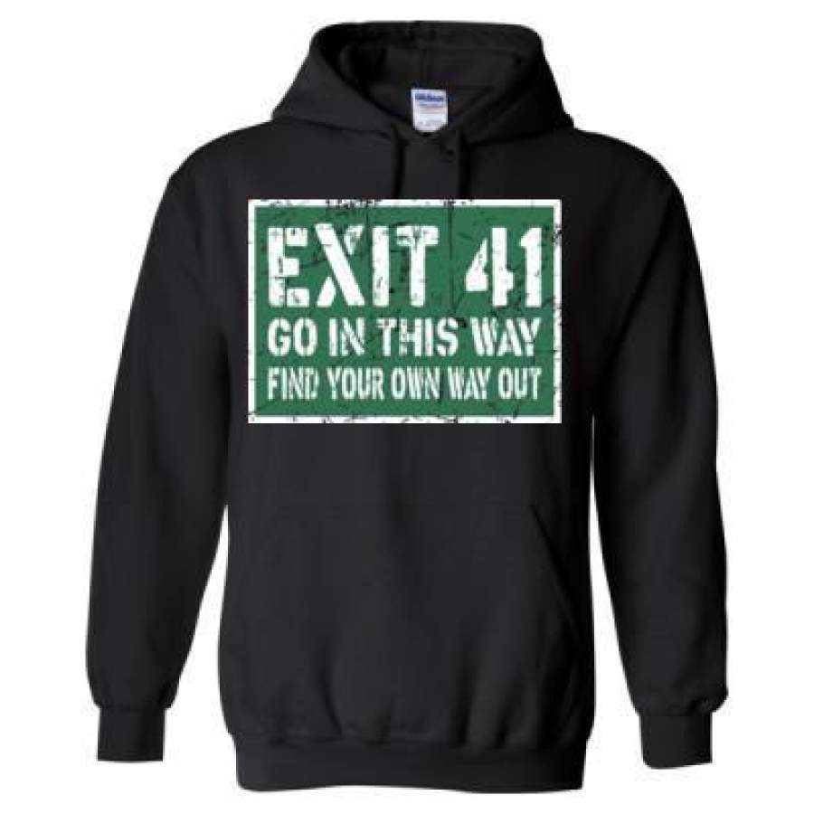 AGR Exit 41 Go In This Way Find Your Own Way Out – Heavy Blend™ Hooded Sweatshirt