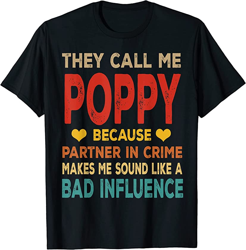 Vintage They Call Me Poppy Happy Father’s Day Proud Poppy T-Shirt