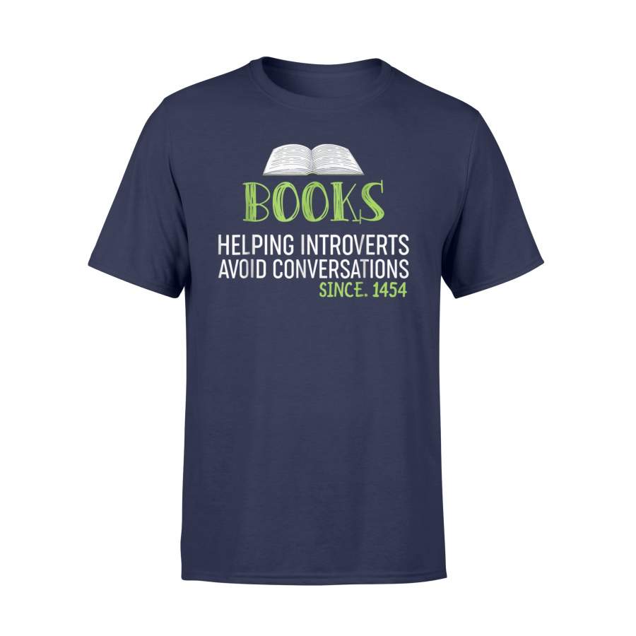Book Helping Introverts Avoid Conversation Since 1454 T Shirt - ReadingLLC