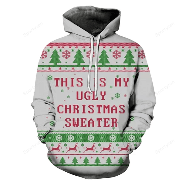 This Is My Ugly Christmas Hoodie 3D