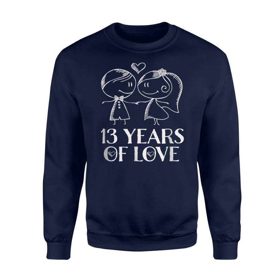 13th Anniversary Gift Couples 13 Years His Hers Sweatshirt