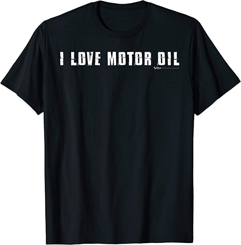 Vintage I Love Motor Oil Funny Mechanic Word Design T-Shirt