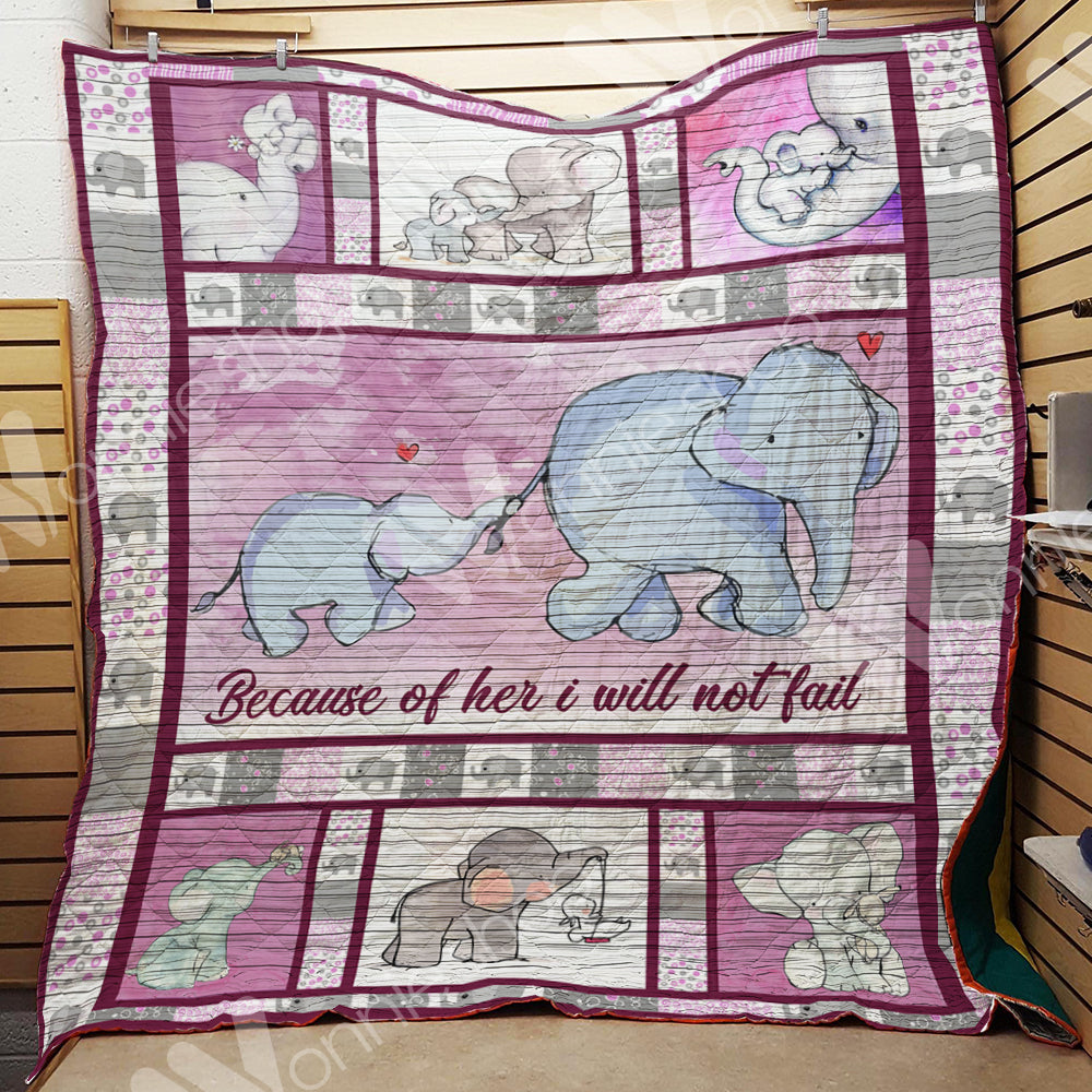 Baby Elephant With Mommy Elephant  Because Of Her I Will Not Fail  Quilt Blanket