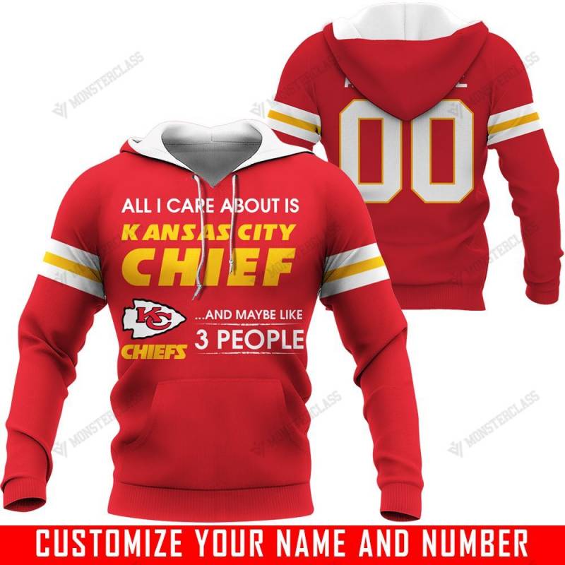 All I Care About Is And Maybe Like 3 People – Kansas City Chiefs – HOT SALE 3D PRINTED – NOT IN STORE