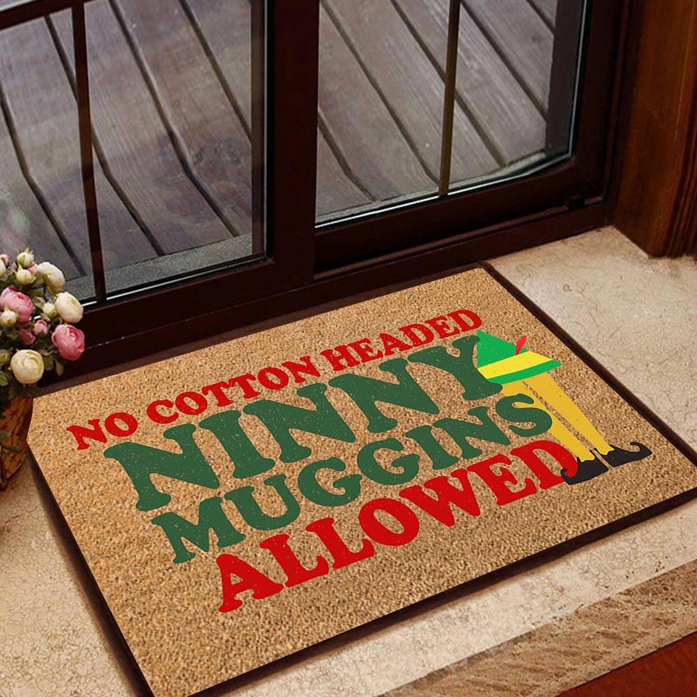 Elf Movie Doormat Elf Movie No Cotton Headed Ninny Muggins Allowed