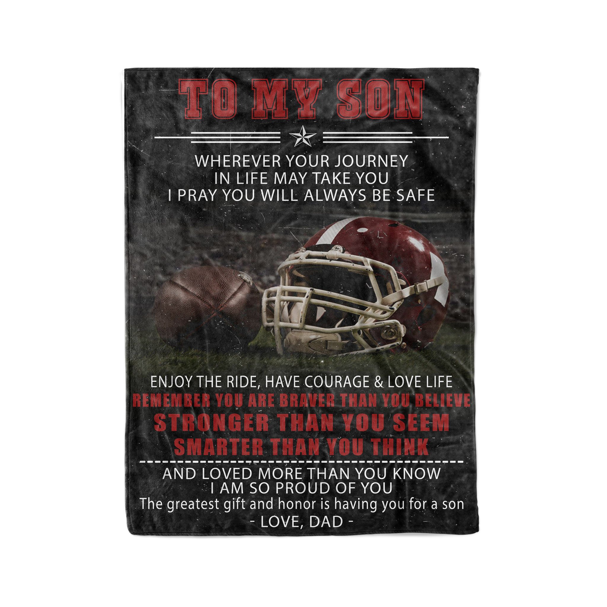 Fleece American football Blanket dad to son Wherever your journey in life may take you