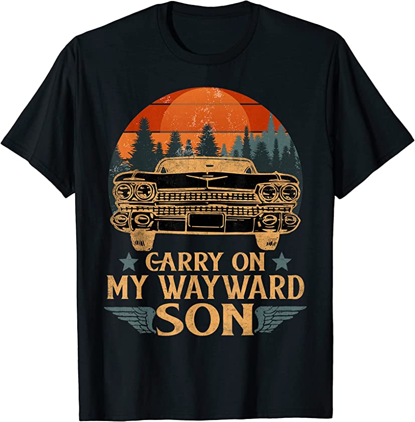 Carry on my Wayward Son – Vintage Retro Funny Patriotic T-Shirt