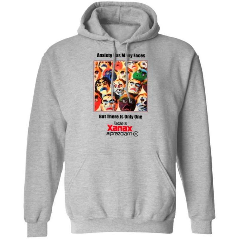 Anxiety Has Many Faces Hoodie