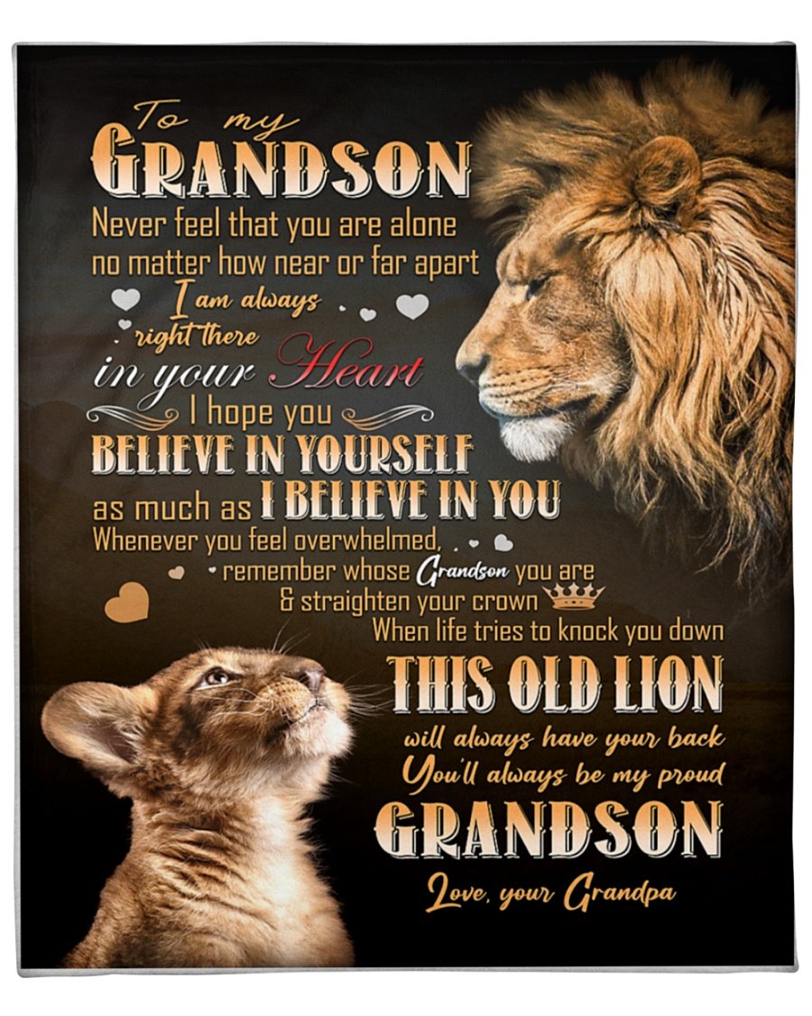 To My Grandson Never Feel That You Are Alone – Lion Blanket For Grandson Gift From Grandpa Birthday Gift Home Decor Bedding Couch Sofa Soft And Comfy Cozy 2