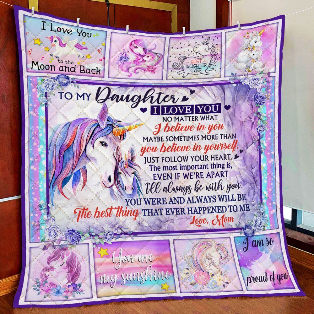 To My Daughter. I Will Always Be With You. Unicorn Quilt Blanket DS05Q