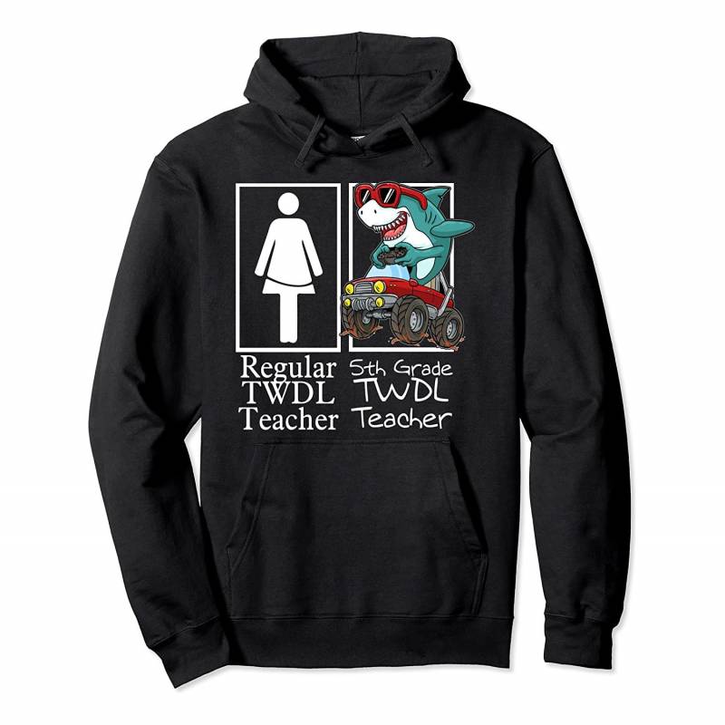 5th Grade TWDL Teacher Monster Truck Gamer Shark Pullover Hoodie, T-Shirt, Sweatshirt