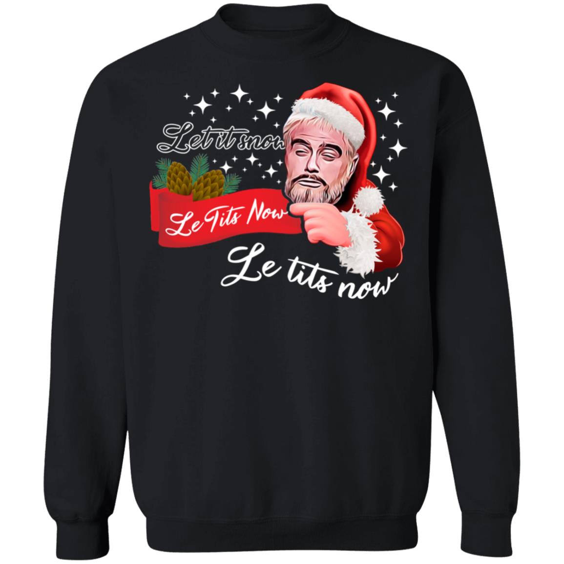 Le Tits Now Crewneck Sweatshirt T-Shirt