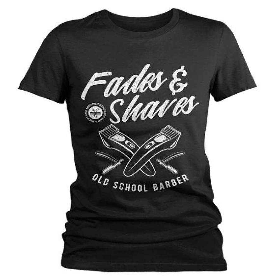 Women’s Barber T-Shirt Fades & Shaves Vintage Tee Razor Shirt For Hipster Barbers