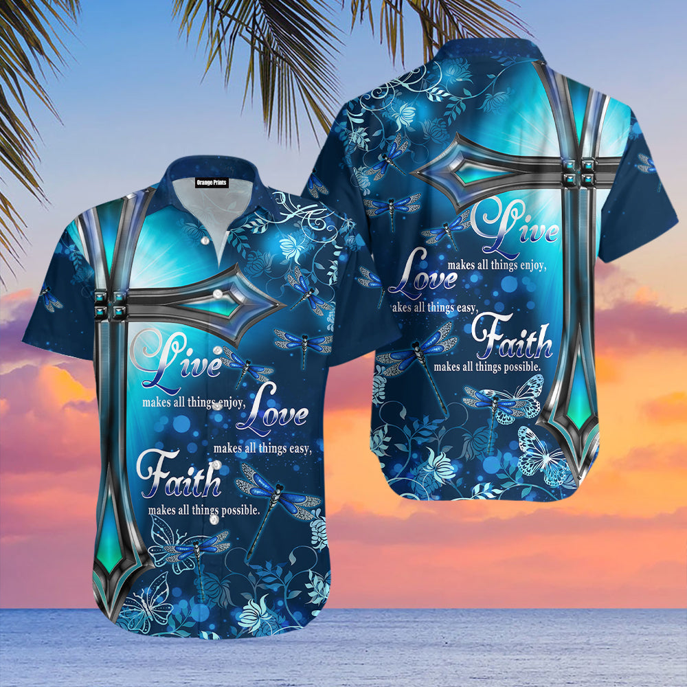 Live Love Faith Dragonfly Jesus Aloha Hawaii Shirts For Men And Women Ha68848