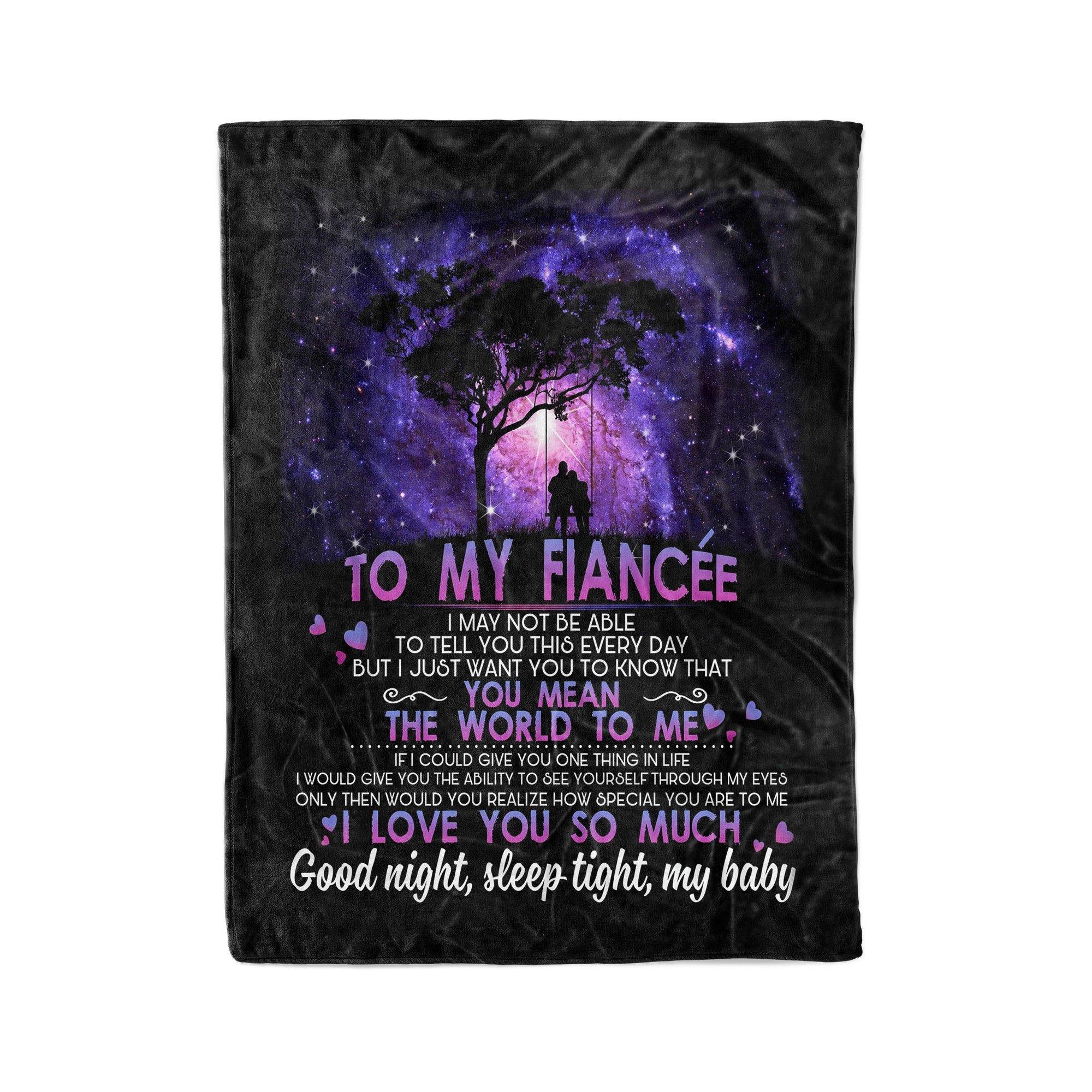 To My Fiancee – Meaningful And Romance  –  Gift For Fiancee Home Decor Gift For Family – Sherpa Blanket Fleece Blanket