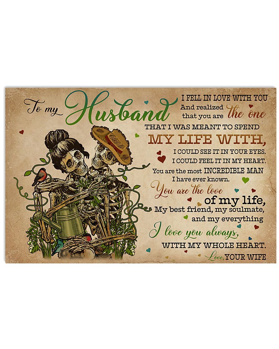 Skeleton Couple To HusbYou’re One That I Was Meant To Spend My Life WIth Love Your Wife poster canvas