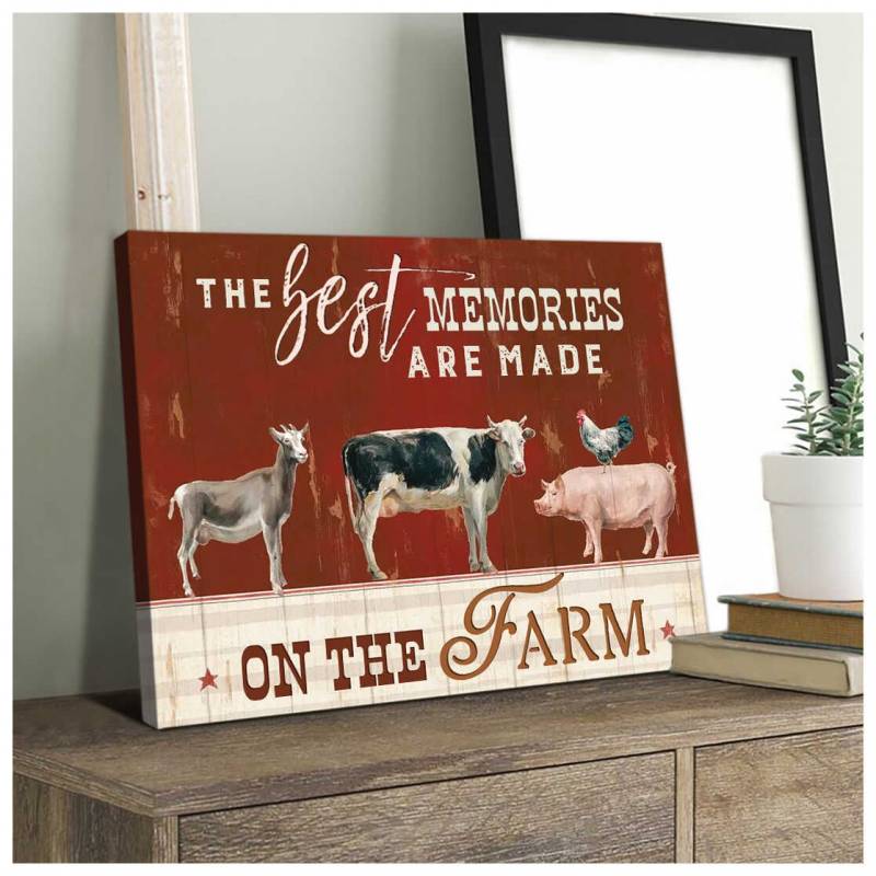 Farm Farmhouse The best memories are made on the farm Poster Canvas 5232203034
