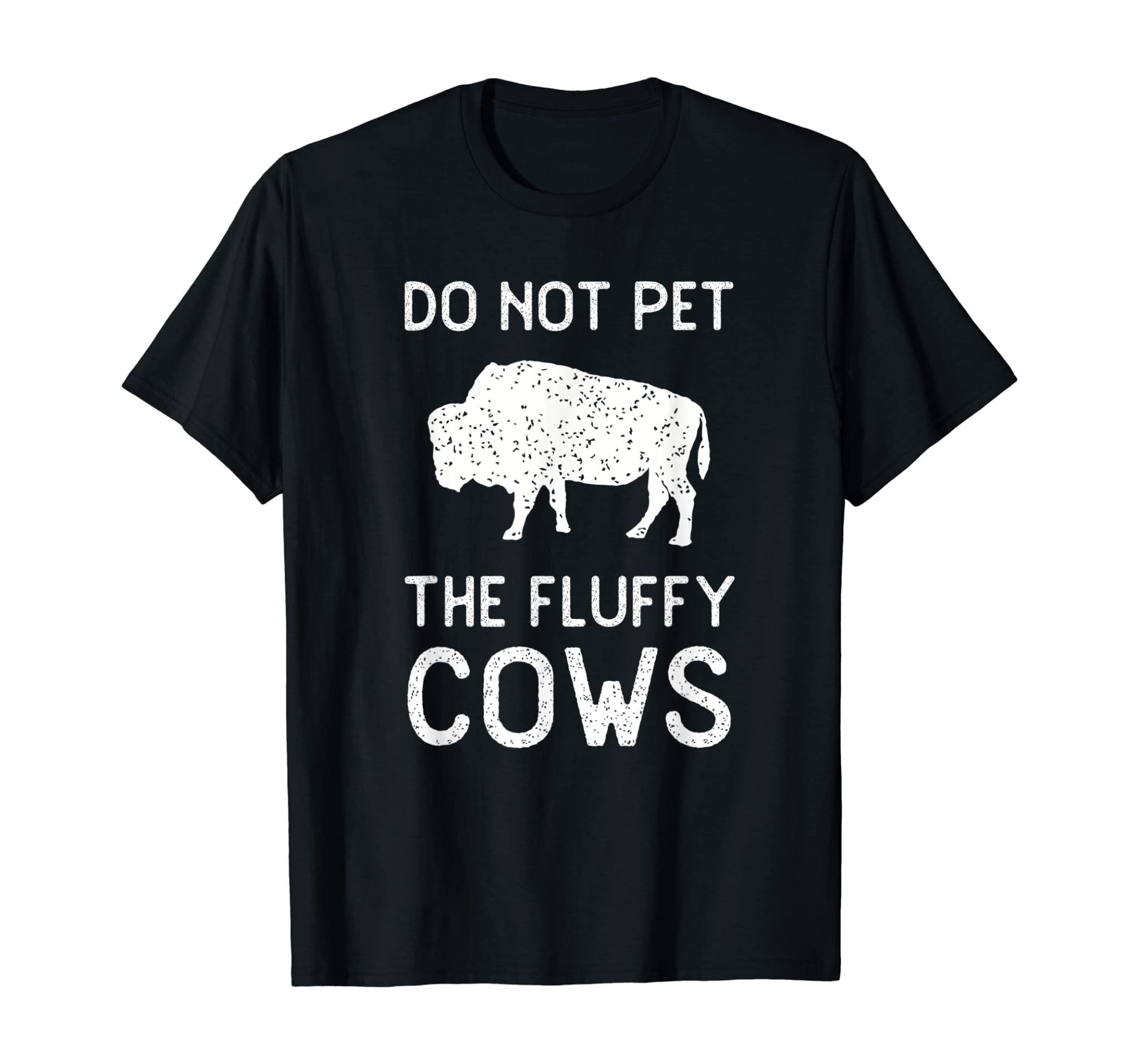 Do Not Pet The Fluffy Cows Vintage National Park Funny Bison T-Shirt