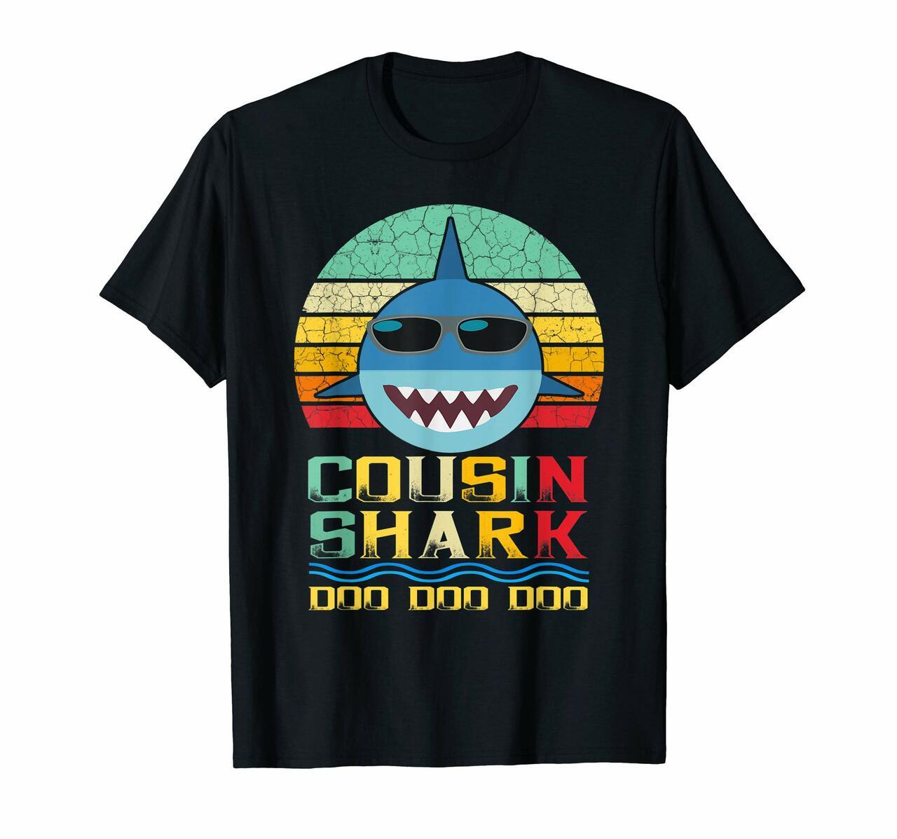 Cousin Shark Shirt Doo Doo Doo Fathers Day Gift T-Shirt