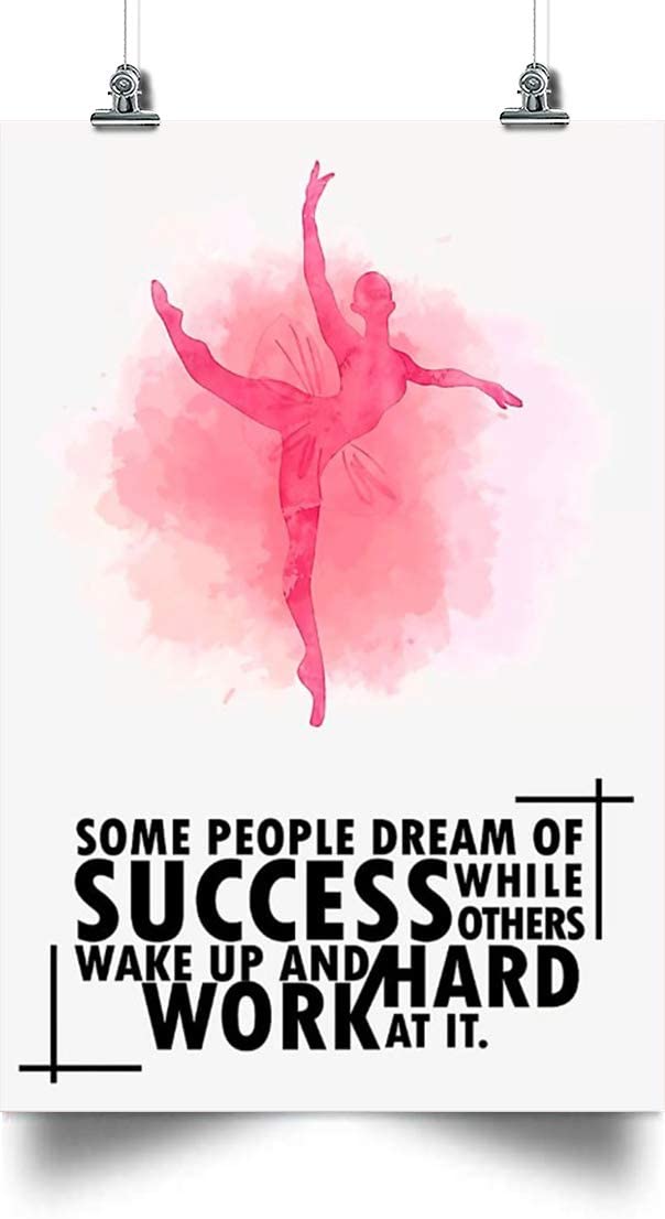 Ballet Poster – Success Hard Work – Posters For Ballet, Ballet Gifts, Ballet Home Decoration, Ballet Room Decoration