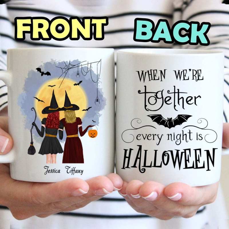 Personalized When We’Re Together, Every Night Is Halloween Mug, Custom Halloween Gift For Friends