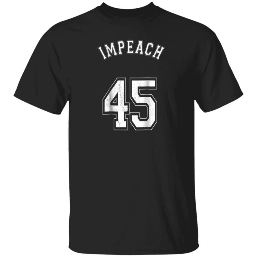 Impeach 45 Jersey Letters on Back TFA 25 45 Protest T Shirt