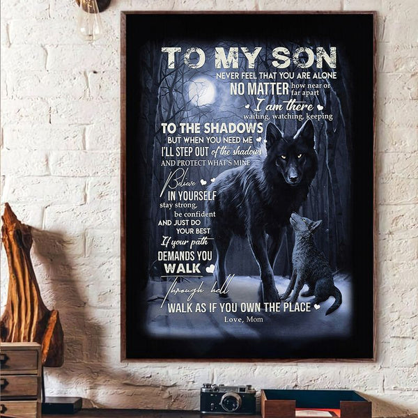 To My Son Wolf Never Feel That You Are Alone Portrait Poster & Canvas Gift For Son From Mom Home Decor Wall Art Visual Art