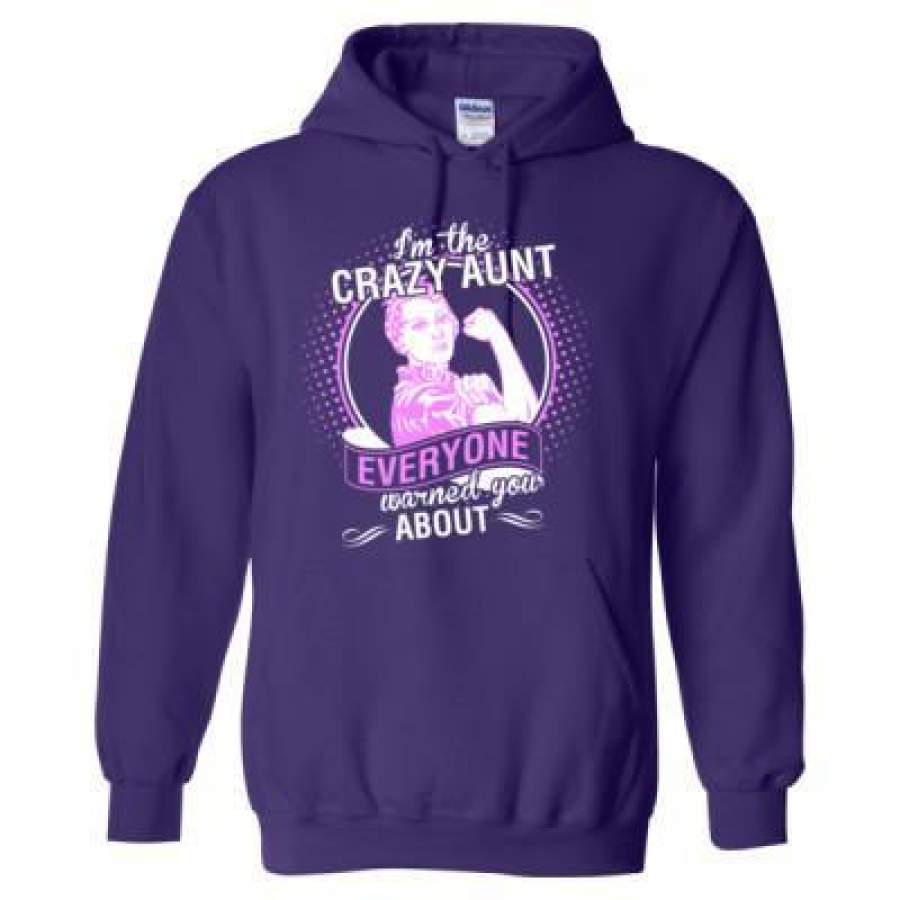 AGR I Am The Crazy Aunt Everyone Warned You About – Heavy Blend™ Hooded Sweatshirt