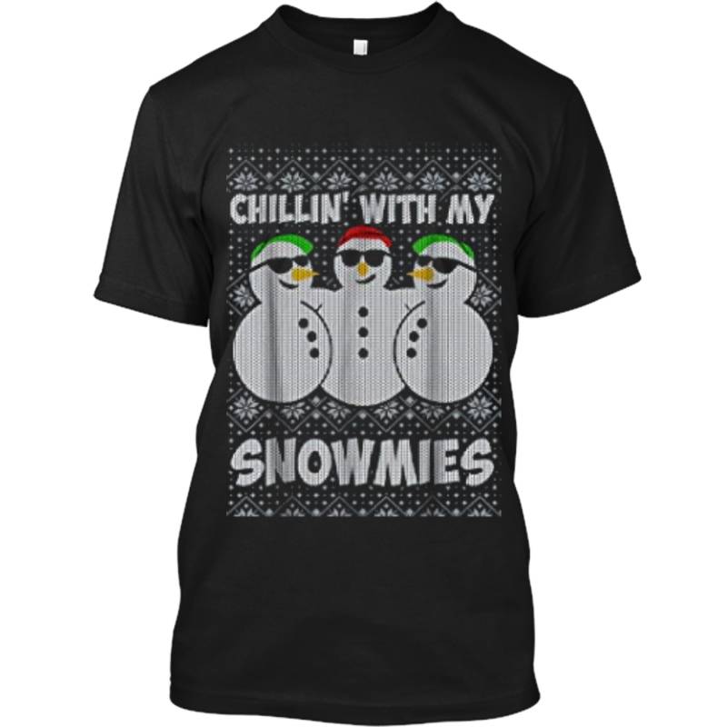 Chillin With My Snowmies Ugly Christmas Sweater Style  Custom Ultra Cotton