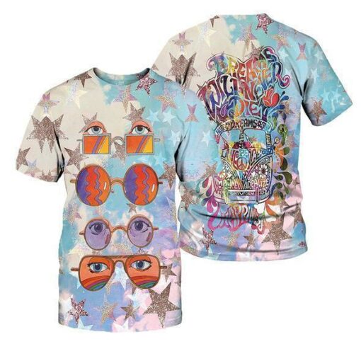 Hippie Style Colorful Glasses Dream Will Never Die 3D All Over Print Shirts For Men & Women, Gift For Hippie Soul, Hippie Lover