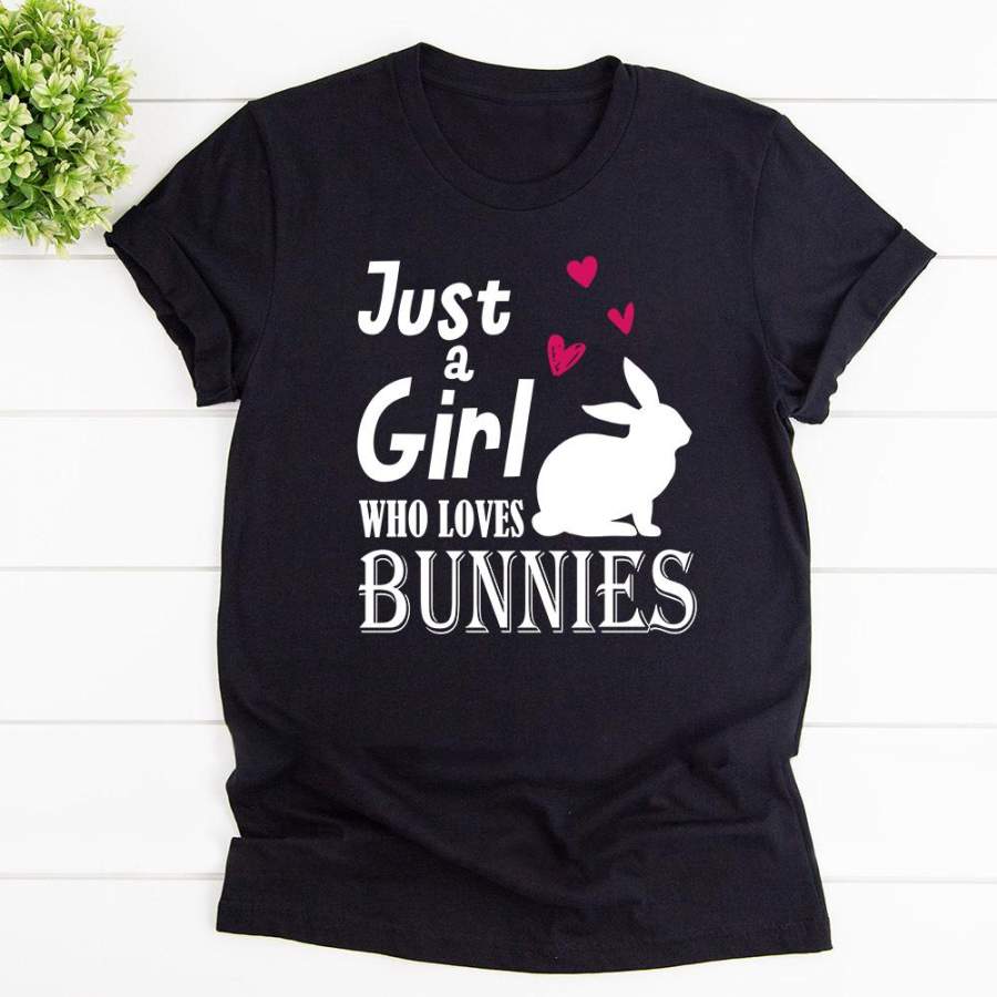 Just a girl who loves bunnies rabbit black cotton t shirt for men and women S-6XL