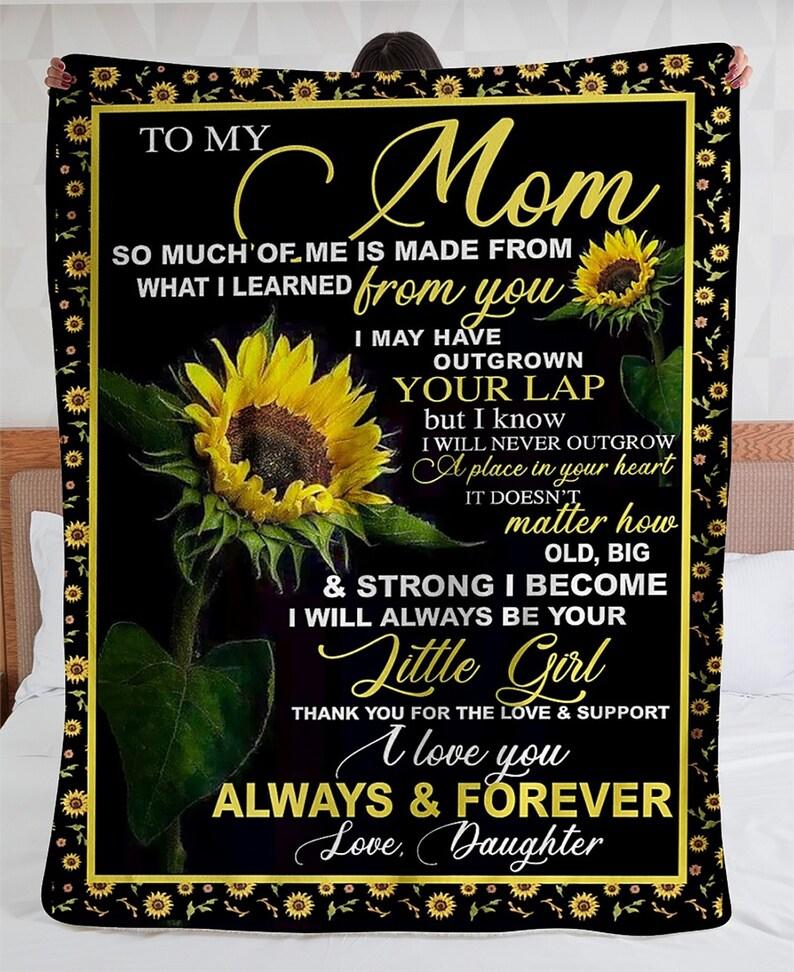 To My Mom I Love You Forever, Your Daughter Sun Flower Blanket, Gift For Mom Family Home Decor Bedding Couch Sofa Soft And Comfy Cozy