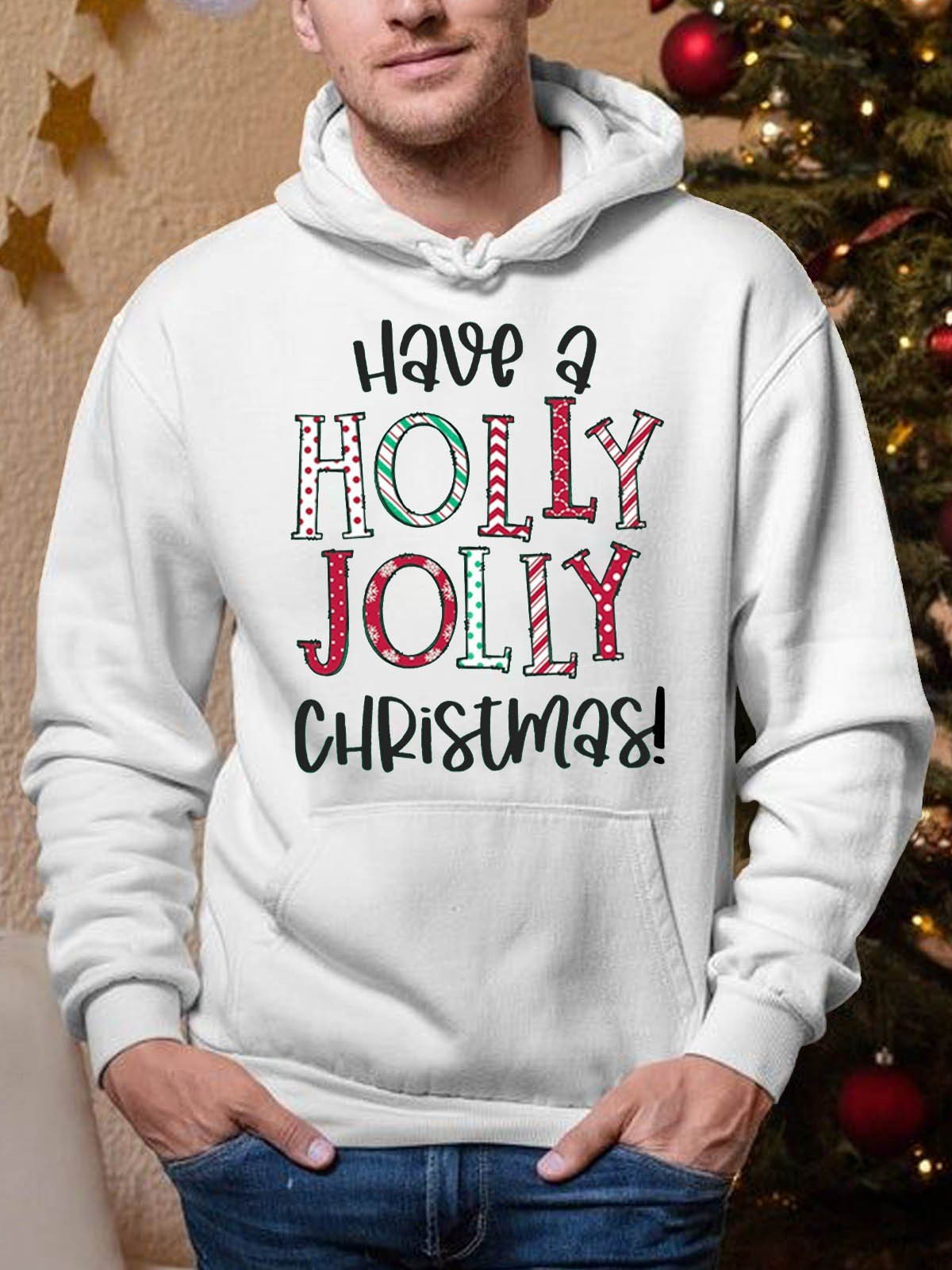 Men’S Have A Holly Jolly Christmas Hoodie Sweatshirt