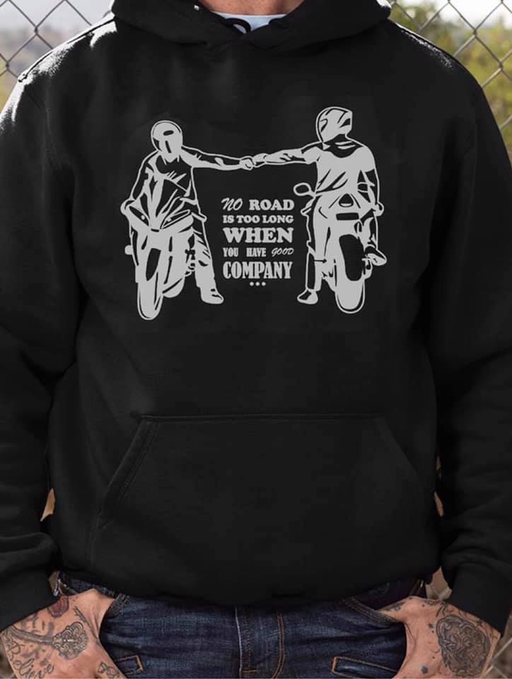 Biker No Road Is Too Long When You Have Good Company Standard Hoodie