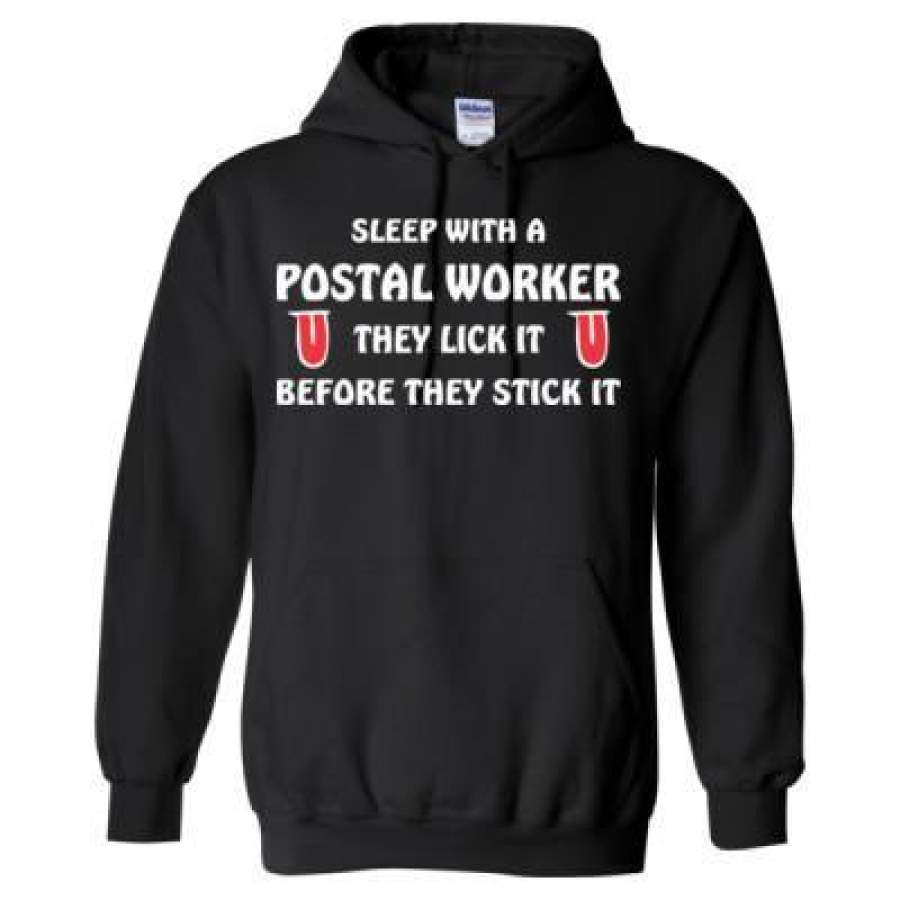 AGR Sleep With A Postal Worker They Lick It Before They Stick It – Heavy Blend™ Hooded Sweatshirt