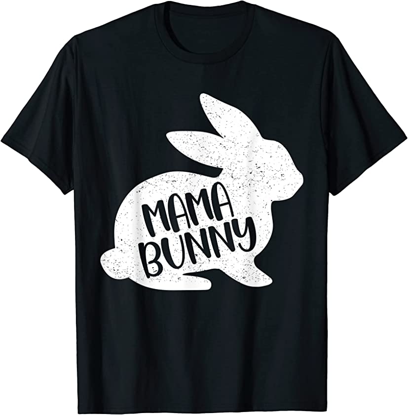 Mama Bunny Mom Matching Funny Family Easter T-Shirt