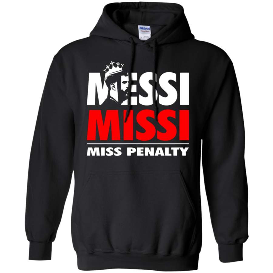 AGR Messi Missi Miss Penalty Funny Messi 10 King Of Penalties Hoodie