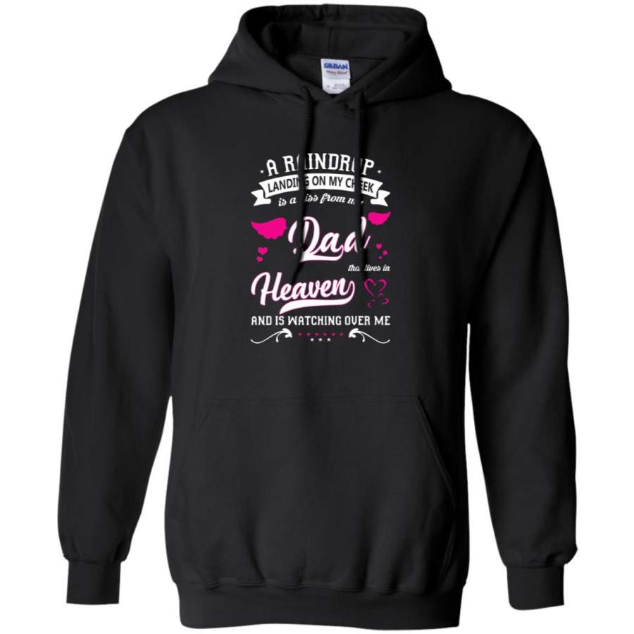 A Raindrop Lanoding On My Cheek Is A Kiss From My Dad Heaven Hoodie – Moano Store