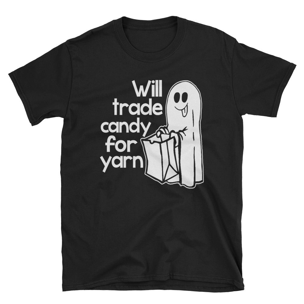 Will Trade Candy For Yarn Unisex T-Shirt